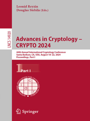 cover image of Advances in Cryptology – CRYPTO 2024
